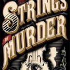 The Strings of Murder by Oscar De Muriel (Frey & McGray: Book 1)